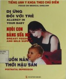 Chủ điểm Dị ứng đối với trẻ - Nuôi con bằng sữa mẹ - Buồn nản thời hậu sản - Tiếng Anh Y khoa: Phần 2