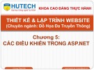 Bài giảng Thiết kế và lập trình Website: Chương 5 - ThS. Dương Thành Phết