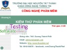 Bài giảng Công nghệ phần mềm: Chương 6 - ThS. Dương Thành Phết