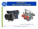 Bài giảng Chapter 5 multi stage system