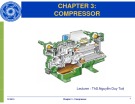 Bài giảng Chapter 3: Compressor