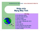 Bài giảng Nhập môn mạng máy tính: Bài 1 - Các kiến thức chung