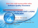 Bài giảng Đảm bảo chất lượng phần mềm: Chương 3 - PGS.TS. Trần Cao Đệ