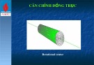 Bài giảng Cân chỉnh đồng trục