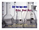 Bài giảng Ôn thi đại học môn Hóa học: Bài 7 - GV. Nguyễn Tấn Trung