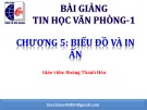 Bài giảng Tin học văn phòng: Chương 5 - Hoàng Thanh Hòa