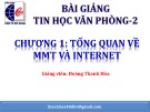 Bài giảng Tin học văn phòng 2: Chương 1 - Hoàng Thanh Hòa (tt)