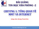 Bài giảng Tin học văn phòng 2: Chương 1 - Hoàng Thanh Hòa