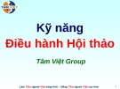 Bài giảng Kỹ năng điều hành hội thảo