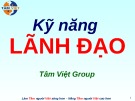 Bài giảng Kỹ năng lãnh đạo (Tâm Việt)