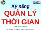 Bài giảng Kỹ năng quản lý thời gian (Tâm Việt)