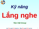 Bài giảng Kỹ năng lắng nghe 30 phút (Tâm Việt)