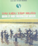 Sổ tay quản lý môi trường cấp huyện: Phần 1