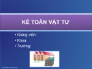 Bài giảng Kế toán tài chính: Kế toán vật tư