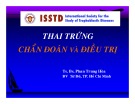 Bài giảng Thai trứng - Chẩn đoán và điều trị - TS.BS. Phan Trung Hòa