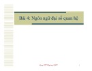 Bài giảng môn Cơ sở dữ liệu - Bài 4: Ngôn ngữ đại số quan hệ (ĐH Công nghệ Thông tin)