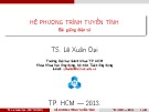 Bài giảng Hệ phương trình tuyến tính - TS. Lê Xuân Đại