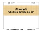 Bài giảng Nhập môn lập trình: Chương 3 - ThS. Cáp Phạm Đình Thăng