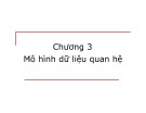 Bài giảng Cơ sở dữ liệu: Chương 3 - Nguyễn Minh Thư