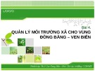 Bài giảng Bài 4: Quản lý môi trường xã cho vùng đồng bằng – ven biển