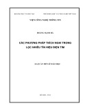 Luận án Tiến sĩ toán học: Các phương pháp thích nghi trong lọc nhiễu tín hiệu điện tim