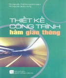 Kỹ thuật Thiết kế công trình hầm giao thông: Phần 1