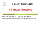 Bài giảng Kỹ thuật thi công: Chương 5 - ThS. Nguyễn Hoài Nghĩa, PGS.TS. Lưu Trường Văn