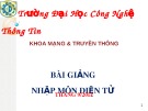 Bài giảng Nhập môn điện tử - Chương 2: Mạch chức năng trong kỹ thuật viễn thông