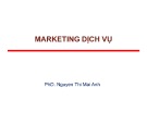 Bài giảng Marketing dịch vụ: Phần mở đầu - TS. Nguyễn Thị Mai Anh