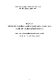 Đáp án đề thi tốt nghiệp cao đẳng nghề khoá 3 (2009-2012) - Nghề: Kỹ thuật chế biến món ăn - Môn thi: Lý thuyết chuyên môn nghề - Mã đề thi: ĐA KTCBMA-LT42