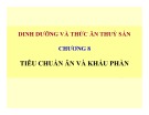 Bài giảng Dinh dưỡng và thức ăn thủy sản: Chương 8 - TS. Ngô Hữu Toàn