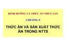 Bài giảng Dinh dưỡng và thức ăn thủy sản: Chương 9 - TS. Ngô Hữu Toàn