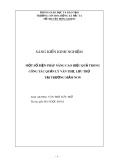 Sáng kiến kinh nghiệm: Một số biện pháp nâng cao hiệu quả trong công tác quản lý văn thư, lưu trữ tại Trường Mầm non