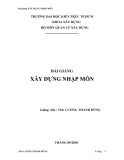 Bài giảng Xây dựng nhập môn - Th.S Lương Thanh Dũng