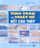 Hệ thống tính toán và thiết kế kết cấu thép: Phần 1