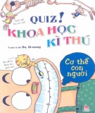 Cơ thể con người - Quiz! Khoa học kỳ thú