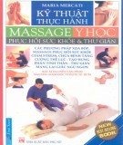 Y học phục hồi sức khỏe và thư giãn - Kỹ thuật thực hành massage: Phần 2