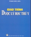 Giáo trình Dược lý học thú y: Phần 1 - Phạm Khắc Hiếu