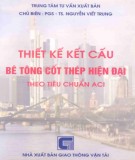 Hướng dẫn Thiết kế kết cấu bê tông cốt thép hiện đại theo tiêu chuẩn ACI: Phần 2