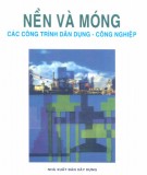 Thiết kế nền và móng các công trình dân dụng - Công nghiệp: Phần 2