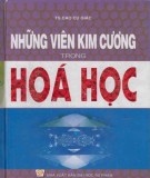 Tìm hiểu những viên kim cương trong hóa học (Từ lý thuyết đến ứng dụng): Phần 2