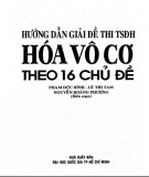 Sổ tay hướng dẫn giải đề thi TSĐH Hóa vô cơ theo 16 chủ đề: Phần 2