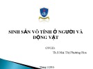 Bài giảng Sinh sản vô tính ở người và động vật - ThS. Mai Thị Phương Hoa