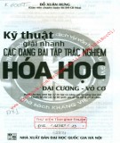 Khám phá kỹ thuật giải nhanh các bài tập trắc nghiệm Hóa học (Đại cương - Vô cơ): Phần 2