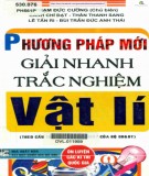 Giới thiệu phương pháp mới giải nhanh bài tập trắc nghiệm Vật lý: Phần 1