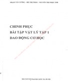 Bí quyết chinh phục bài tập Vật lý (Tập 1 - Dao động cơ): Phần 2