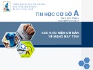 Bài giảng Tin học cơ sở A: Các khái niệm cơ bản về mạng máy tính - Đặng Bình Phương