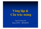 Bài giảng Nhập môn lập trình: Vòng lặp và cấu trúc mảng - ThS. Nguyễn Đông Hà