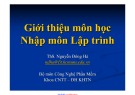 Bài giảng Nhập môn lập trình: Chương giới thiệu - ThS. Nguyễn Đông Hà