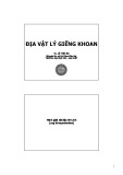 Bài giảng Địa vật lý giếng khoan: Phần 7 - TS. Lê Hải An